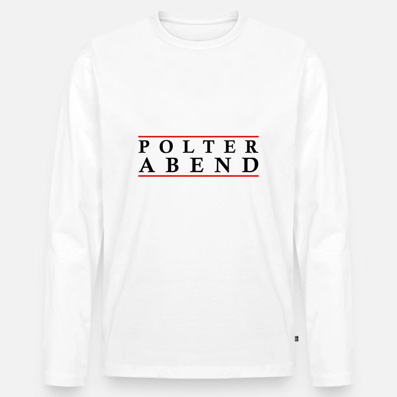 Polterabend Polterhochzeit - Männer Premium Bio Langarmshirt - Weiß
