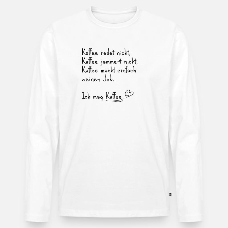 Ich mag Kaffee - Männer Premium Bio Langarmshirt - Weiß