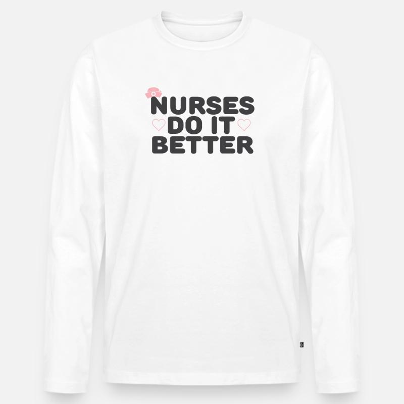 Krankenschwester machen es besser - Männer Premium Bio Langarmshirt - Weiß