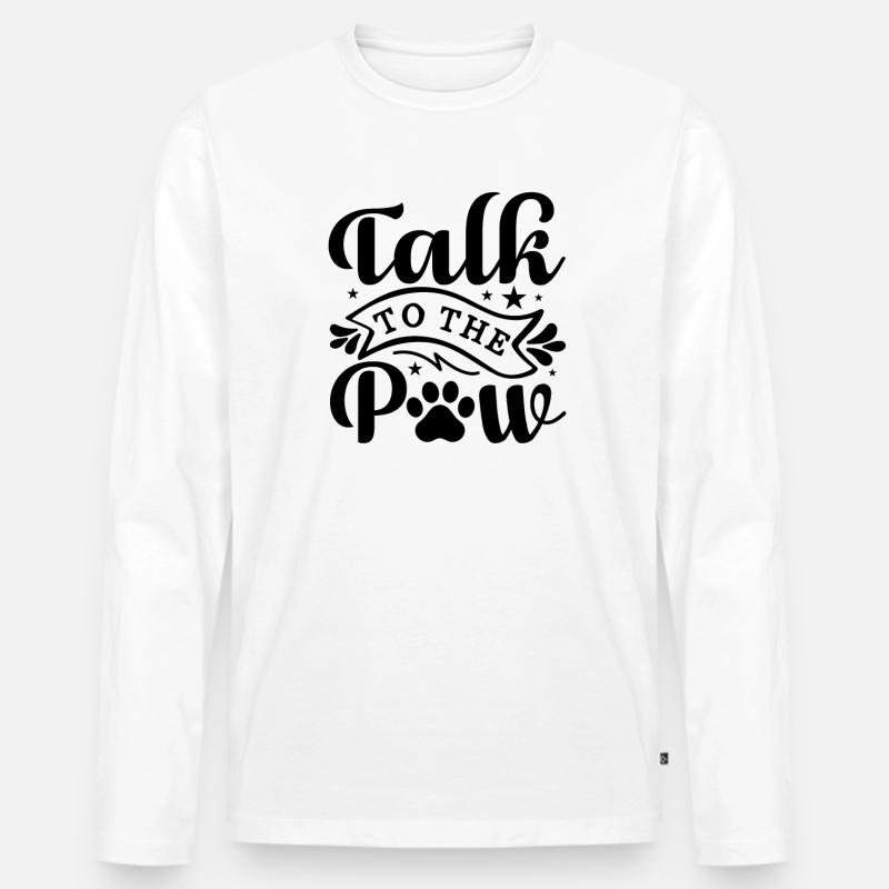 Sprich mit der Pfote - Männer Premium Bio Langarmshirt - Weiß