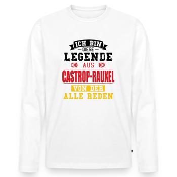 Stadt Castrop-Rauxel Deutschland Legende Spruch - Männer Premium Bio Langarmshirt - Weiß - Vorne - Nico (187cm)