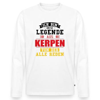 Stadt Kerpen Deutschland Legende Spruch - Männer Premium Bio Langarmshirt - Weiß - Vorne - Nico (187cm)