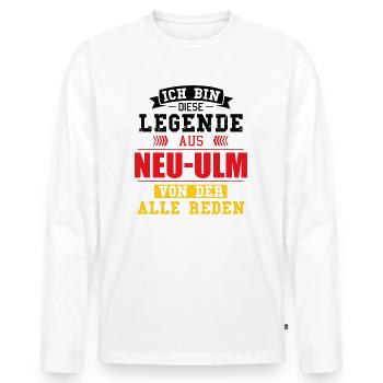 Stadt Neu-Ulm Deutschland Legende Spruch - Männer Premium Bio Langarmshirt - Weiß - Vorne - Nico (187cm)