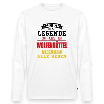 Stadt Wolfenbüttel Deutschland Legende Spruch - Männer Premium Bio Langarmshirt - Weiß - Vorne - Nico (187cm)
