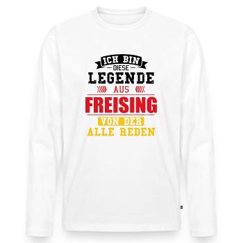 Stadt Freising Deutschland Legende Spruch - Männer Premium Bio Langarmshirt - Weiß - Vorne - Nico (187cm)