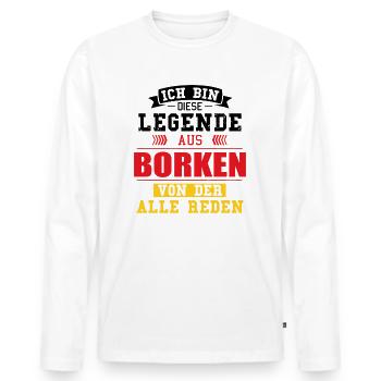 Stadt Borken Deutschland Legende Spruch - Männer Premium Bio Langarmshirt - Weiß - Vorne - Nico (187cm)
