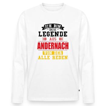 Stadt Andernach Deutschland Legende Spruch - Männer Premium Bio Langarmshirt - Weiß - Vorne - Nico (187cm)