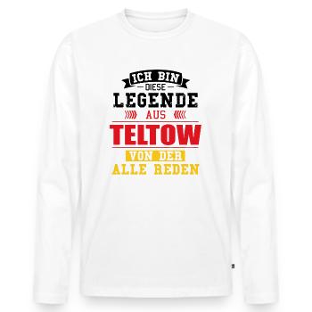 Stadt Teltow Deutschland Legende Spruch - Männer Premium Bio Langarmshirt - Weiß - Vorne - Nico (187cm)