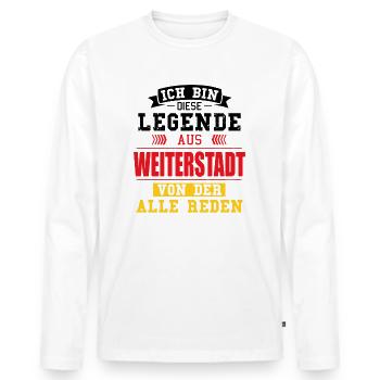 Stadt Weiterstadt Deutschland Legende Spruch - Männer Premium Bio Langarmshirt - Weiß - Vorne - Nico (187cm)