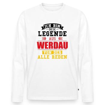 Stadt Werdau Deutschland Legende Spruch - Männer Premium Bio Langarmshirt - Weiß - Vorne - Nico (187cm)