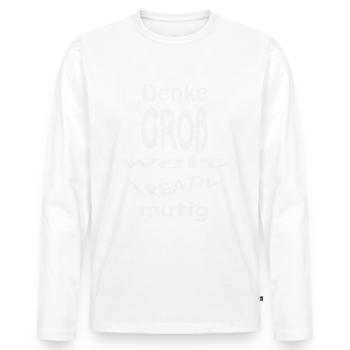 Denke groß, weit, kreativ, mutig - Männer Premium Bio Langarmshirt - Weiß - Vorne - Nico (187cm)