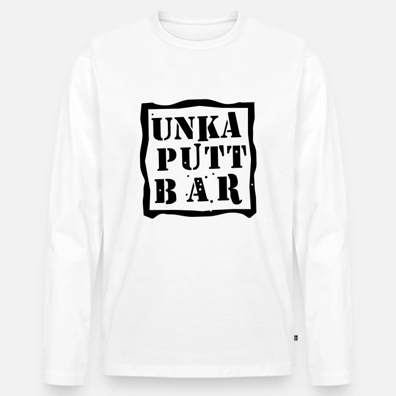 unkaputtbar - Männer Premium Bio Langarmshirt - Weiß