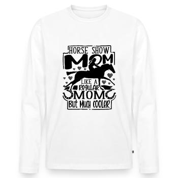 Reitturnier Mama Reiten Reiterin Pferd Reiter - Männer Premium Bio Langarmshirt - Weiß - Vorne - Nico (187cm)