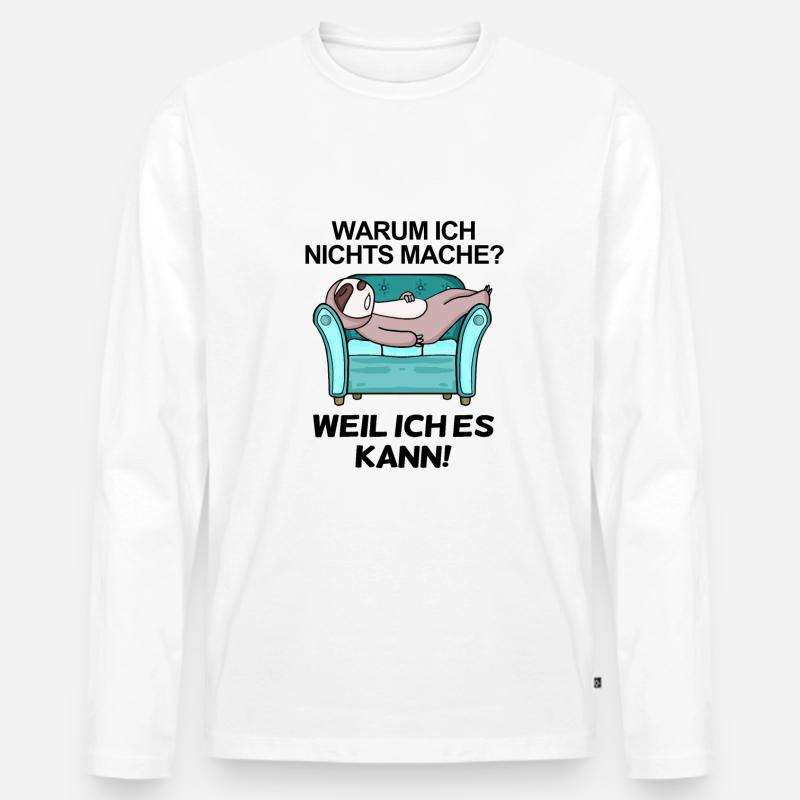 Lustiger Spruch - Nichts machen - Männer Premium Bio Langarmshirt - Weiß