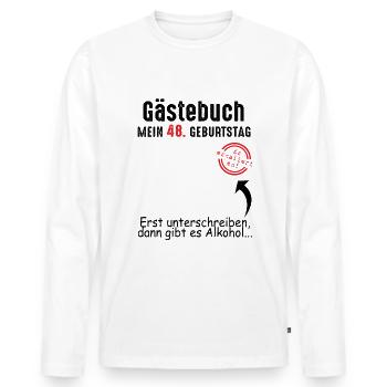 48. Geburtstag Gästebuch 48 Jahre - Männer Premium Bio Langarmshirt - Weiß - Vorne - Nico (187cm)