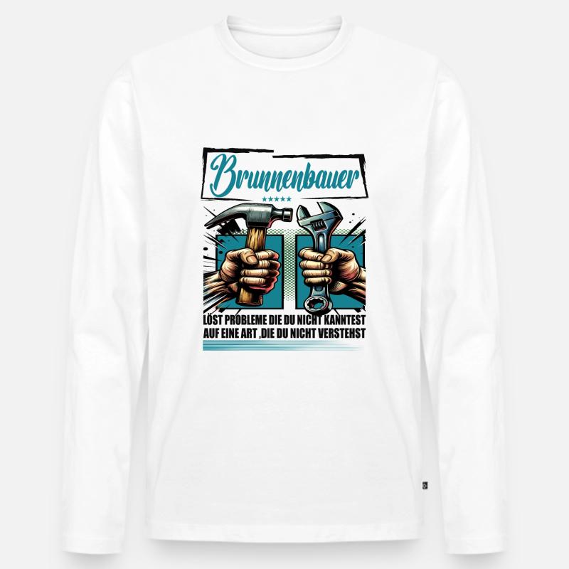 Brunnenbauer Beruf mit lustigen Spruch - Männer Premium Bio Langarmshirt - Weiß