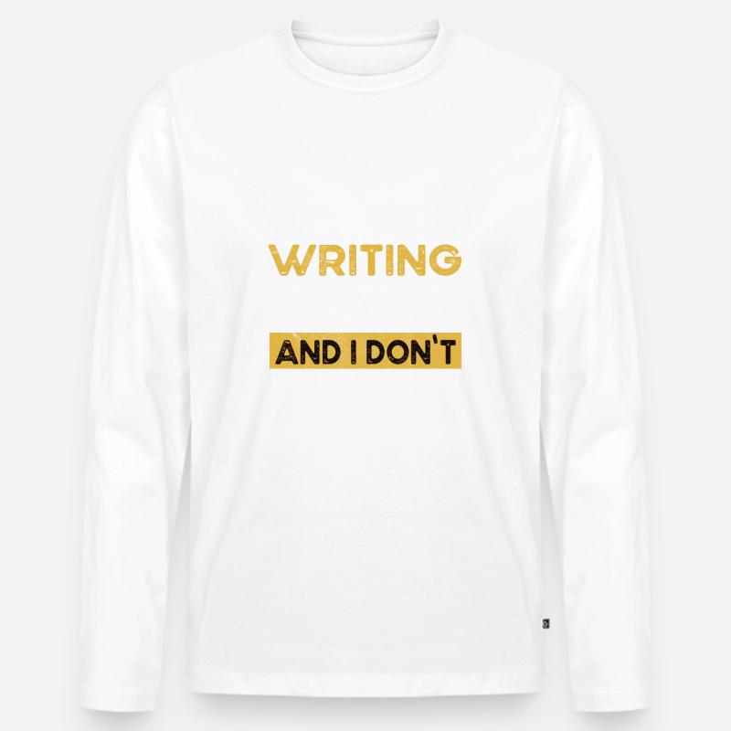 Writing is my hobby - Männer Premium Bio Langarmshirt - Weiß