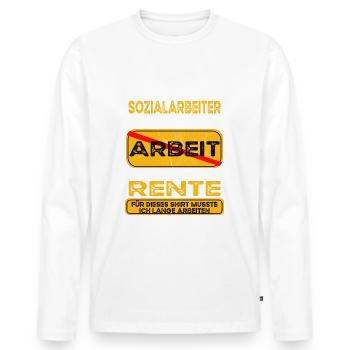 Sozialarbeiter lustiges Rente Pension - Männer Premium Bio Langarmshirt - Weiß - Vorne - Nico (187cm)
