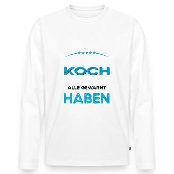 I'm this legendary crazy cook - Men's Premium Organic Long Sleeve Shirt - white - Front - Nico (187cm)