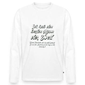 Ich habe den besten Mann der Welt - Männer Premium Bio Langarmshirt - Weiß - Vorne - Nico (187cm)