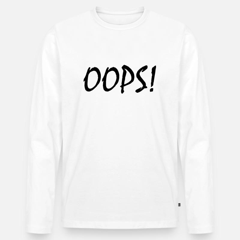 Oops - Männer Premium Bio Langarmshirt - Weiß