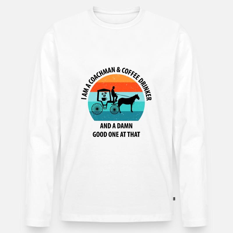 Kutscher Kutsche Pferdekutscher Kaffee - Männer Premium Bio Langarmshirt - Weiß