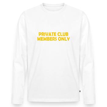 private club members only - Männer Premium Bio Langarmshirt - Weiß - Vorne - Nico (187cm)