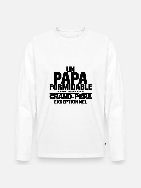 PAPA Formidable Grand-Père Exceptionnel - T-shirt manches longues Premium bio Homme - blanc