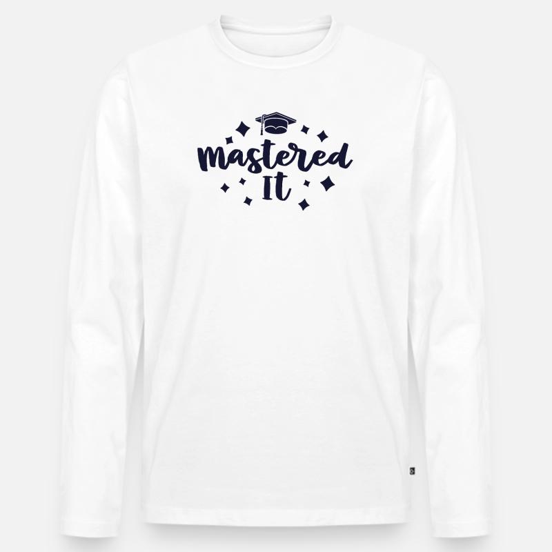 Mastered It Masters Abschlussfeier - Männer Premium Bio Langarmshirt - Weiß