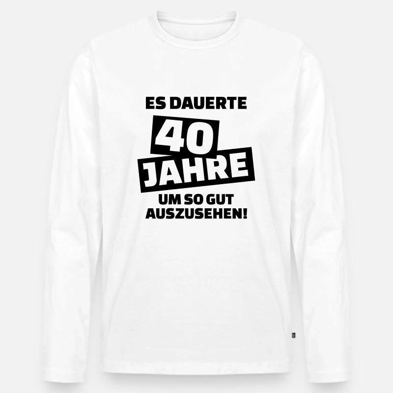 40 Geburtstag - Männer Premium Bio Langarmshirt - Weiß