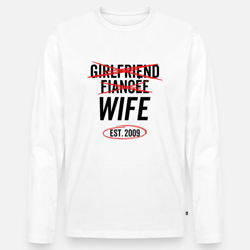 Freundin Verlobte Ehefrau Est 2009 - Männer Premium Bio Langarmshirt - Weiß