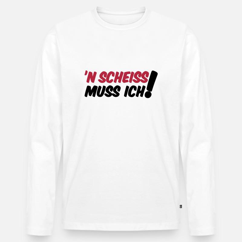 'N SCHEISS MUSS ICH! - Männer Premium Bio Langarmshirt - Weiß