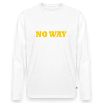No way - Men's Premium Organic Long Sleeve Shirt - white - Front - Nico (187cm)