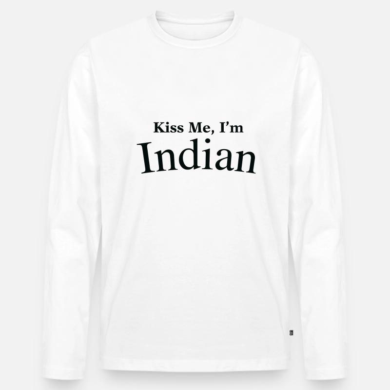 Küss mich, ich bin Inder - Männer Premium Bio Langarmshirt - Weiß
