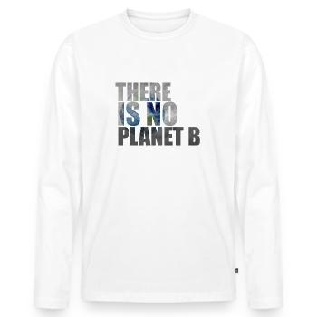 Il n'y a pas de planète B - Il n'y a pas de plan B - T-shirt manches longues Premium bio Homme - blanc - Devant - Nico (187cm)