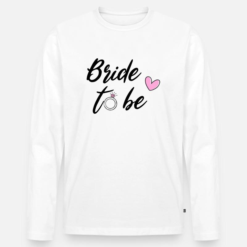 Bride to be - Junggesellenabschied - Männer Premium Bio Langarmshirt - Weiß
