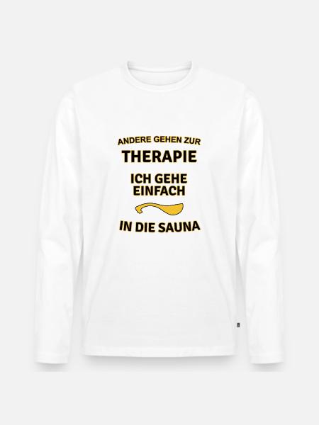 Sauna Sauna Sauna Sauna Therapy Prezent (0284) - Ekologiczna męska koszulka z długim rękawem Premium - biały