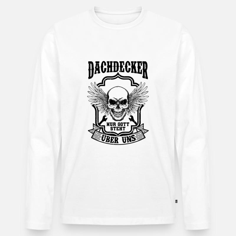 Dachdecker Spruch - Männer Premium Bio Langarmshirt - Weiß
