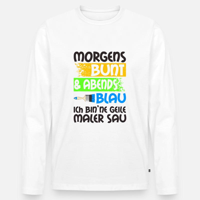Maler Spruch - Männer Premium Bio Langarmshirt - Weiß