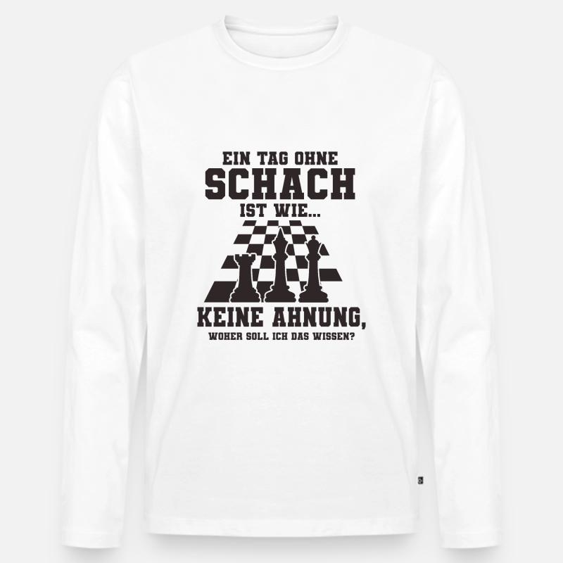 Schachspieler Spruch - Männer Premium Bio Langarmshirt - Weiß