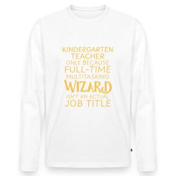 Kindergarten teacher Wizard - Men's Premium Organic Long Sleeve Shirt - white - Front - Nico (187cm)