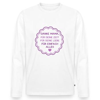 MUTTERTAG MUTTER MAMA MAMI DANKE DANK GESCHENKIDEE - Männer Premium Bio Langarmshirt - Weiß - Vorne - Nico (187cm)