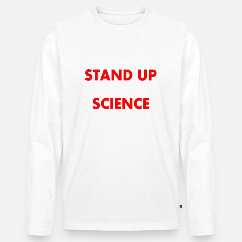 stand up for science - Männer Premium Bio Langarmshirt - Weiß