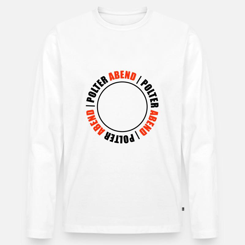 Polterabend Junggesellenabschied - Männer Premium Bio Langarmshirt - Weiß