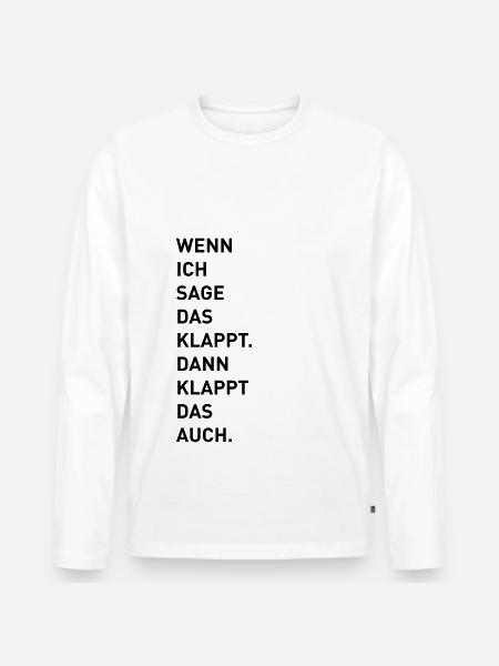 Das klappt - Männer Premium Bio Langarmshirt - Weiß