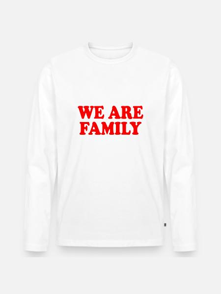 We are family - Men's Premium Organic Long Sleeve Shirt - white