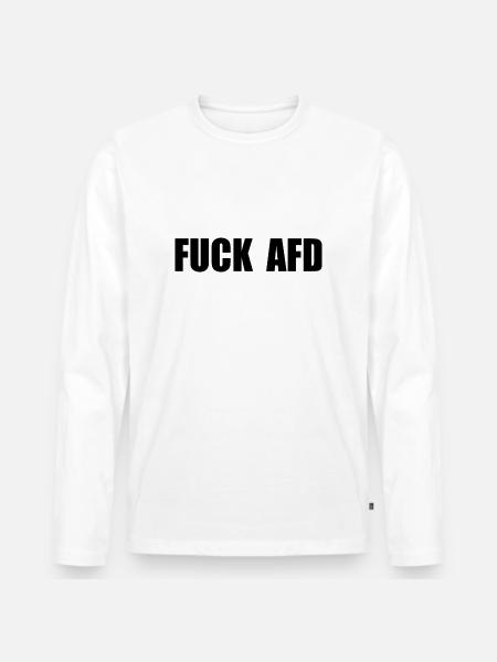 Fuck afd - Men's Premium Organic Long Sleeve Shirt - white