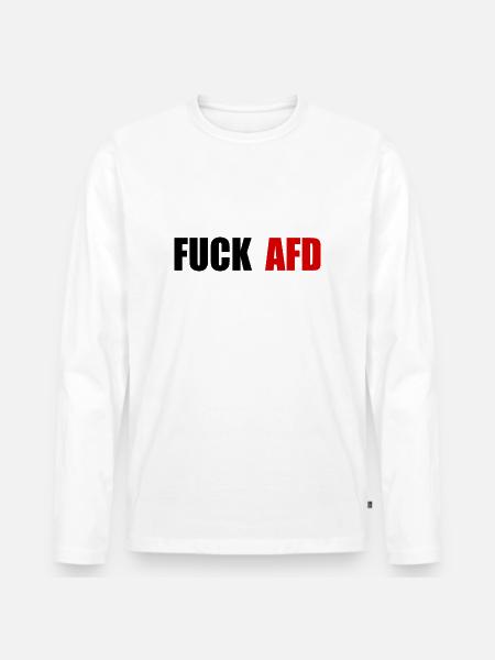 Fuck afd - Men's Premium Organic Long Sleeve Shirt - white