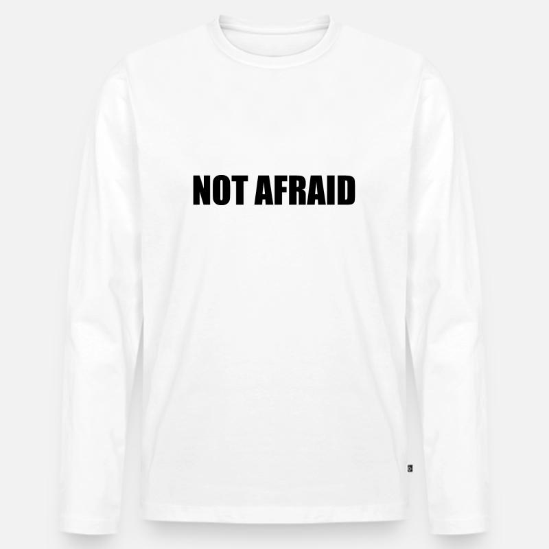 not afraid - Männer Premium Bio Langarmshirt - Weiß