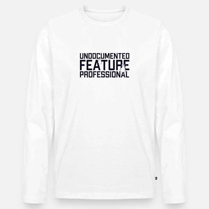 Undocumented Feature Professional Coder Software Men's Premium Organic Long Sleeve Shirt